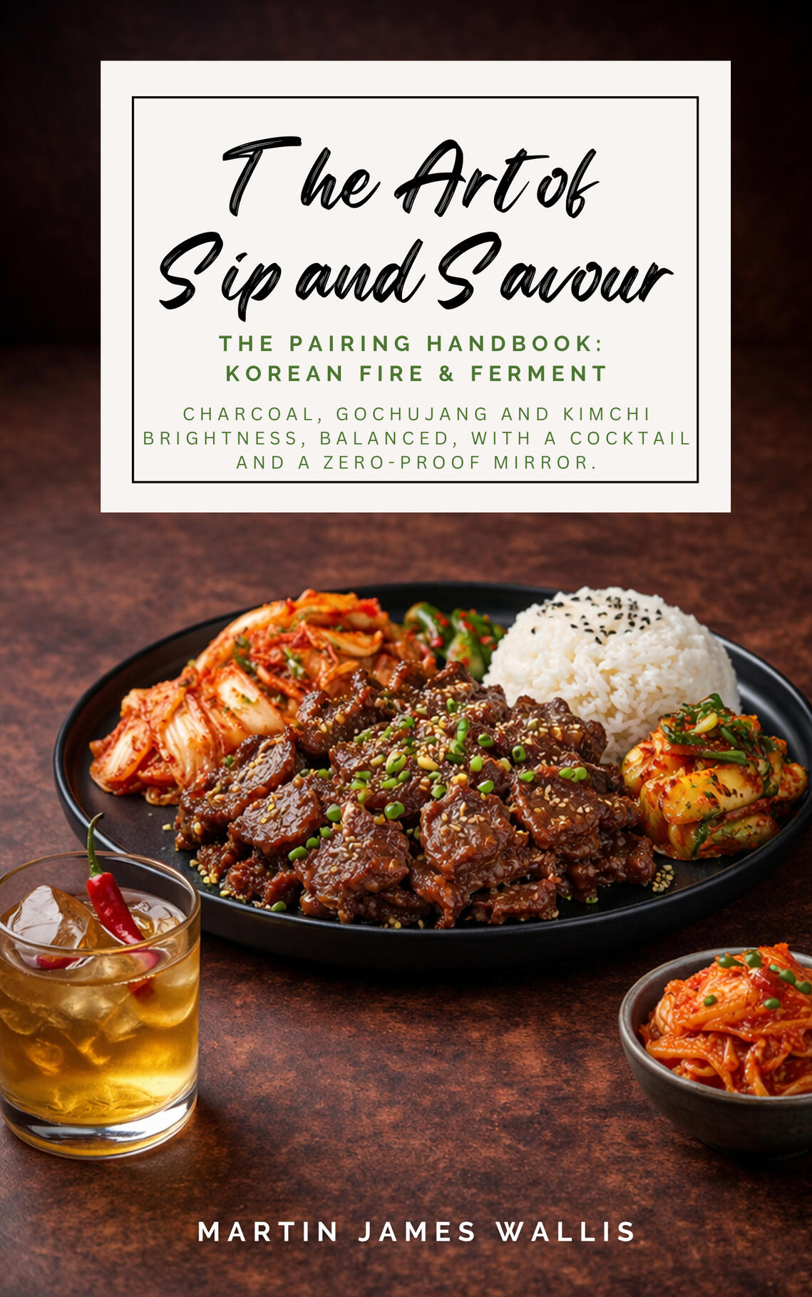 An image of the front cover of The Art of Sip and Savour. Pairing Handbook: Korean Fire And Ferment
